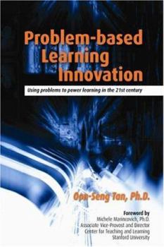 Paperback Problem-based Learning Innovation: Using problems to power learning in the 21st century Book