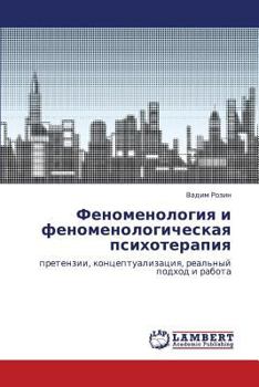 Paperback Fenomenologiya I Fenomenologicheskaya Psikhoterapiya [Russian] Book