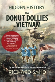 Paperback Hidden History: The Donut Dollies in Vietnam Book