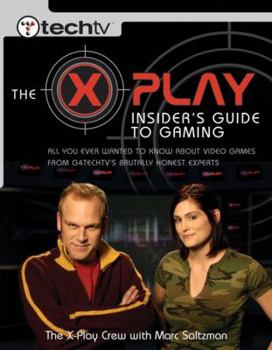 Paperback The X-Play Insider's Guide to Gaming Book