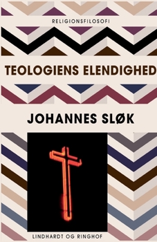 Paperback Teologiens elendighed [Danish] Book