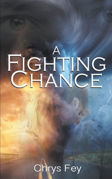 A Fighting Chance - Book #5 of the Disaster Crimes