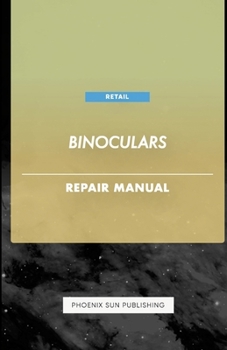 Paperback Binoculars - Repair Manual Book
