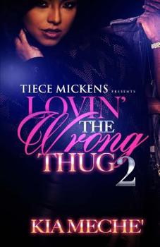 Paperback Lovin' The Wrong Thug 2 Book