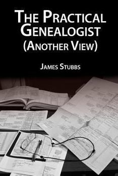 Paperback The Practical Genealogist (Another View) Book