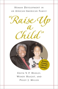 Paperback "Raise Up a Child": Human Development in an African-American Family Book