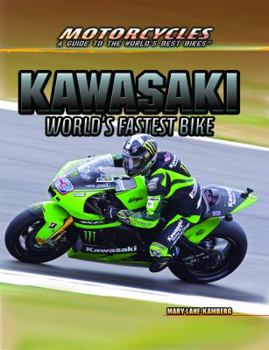 Paperback Kawasaki: World's Fastest Bike Book