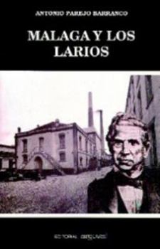 Paperback MÁLAGA Y LOS LARIOS (TIERRAS DEL SUR) (Spanish Edition) [Spanish] Book