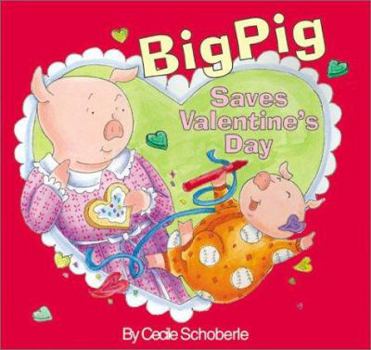 Paperback Bigpig Saves Valentine's Day Book