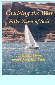 Paperback Cruising the West: Fifty Years of Sail (revised) Book