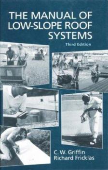 Hardcover Manual of Low-Slope Roof Systems Book