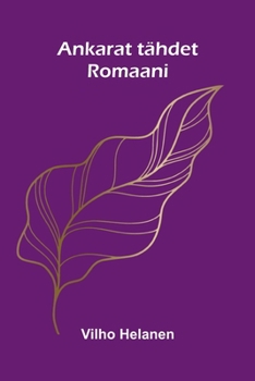 Paperback Ankarat tähdet: Romaani [Finnish] Book