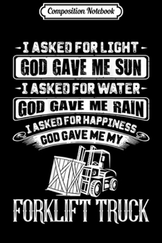 Composition Notebook: Forklift Driver Funny Forklifter Operator Humor Journal/Notebook Blank Lined Ruled 6x9 100 Pages