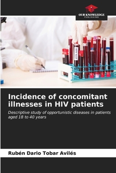 Paperback Incidence of concomitant illnesses in HIV patients Book