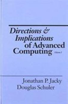 Hardcover Directions and Implications of Advanced Computing Book