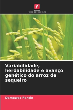 Paperback Variabilidade, herdabilidade e avanço genético do arroz de sequeiro [Portuguese] Book