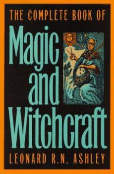 Paperback The Complete Book of Magic and Witchcraft Book