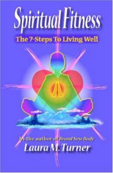 Paperback Spiritual Fitness: 7 Steps to Living Well Book