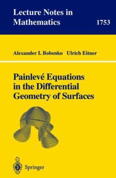 Paperback Painleve Equations in the Differential Geometry of Surfaces Book