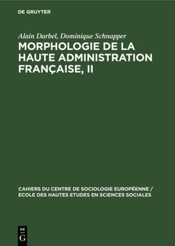 Hardcover Morphologie de la haute administration française, II [French] Book