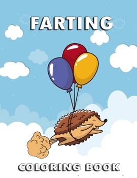 Paperback farting coloring book: a funny coloring book of animals! Color, laugh, and relax! llama, husky, cats, dog, bulldog and more! coloring book fo Book