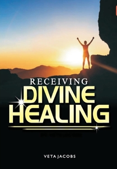 Paperback Receiving Divine Healing Book