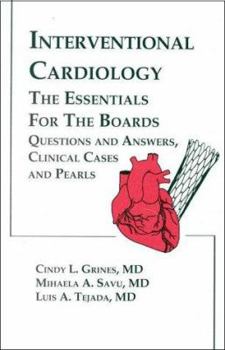 Paperback Interventional Cardiology: The Essentials for the Boards: Questions and Answers, Clinical Cases, and Pearls Book