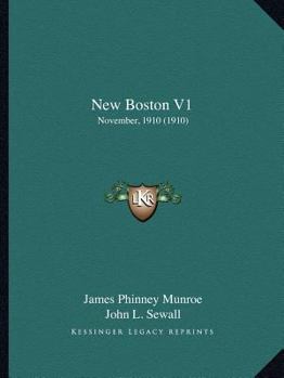 New Boston V1: November, 1910