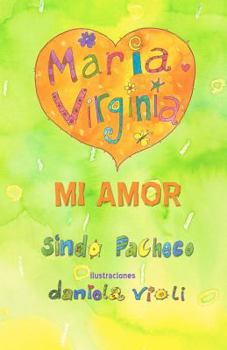 Paperback MaríaVirginia Mi amor [Spanish] Book