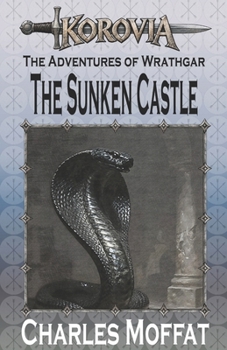 Paperback The Sunken Castle: A Wrathgar Short Story Book