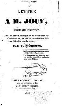 Paperback Lettre à M. Jouy, sur un article satirique de sa Biographie des contemporains [French] Book