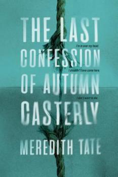 Hardcover The Last Confession of Autumn Casterly Book