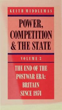 Hardcover Power, Competition and the State: Volume 3 Book
