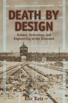 Paperback Death by Design: Science, Technology, and Engineering in Nazi Germany Book