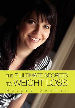 Paperback The 7 Ultimate Secrets to Weight Loss Book