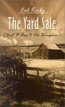 Yard Sale: But It Ain't No Bargain