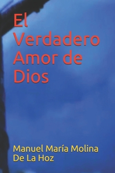 Paperback El Verdadero Amor de Dios [Spanish] Book