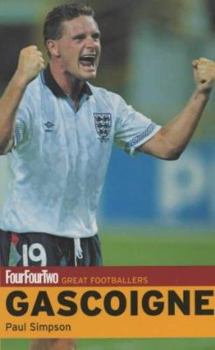 Paul Gascoigne ("FourFourTwo" Great Footballers S.)