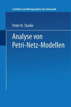 Analyse von Petri- Netz- Modellen.