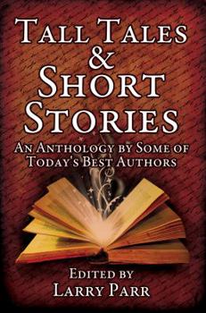 Paperback Tall Tales and Short Stories Book