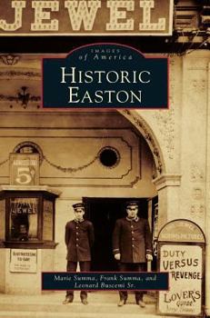 Historic Easton - Book  of the Images of America: Pennsylvania