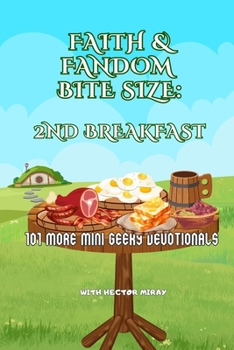 Paperback Faith & Fandom Bite Size: 2nd Breakfast Book