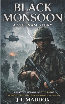 Paperback Black Monsoon: A Vietnam War Story Book