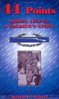 Paperback 44 Points: Korea 1952-1953 (a Soldier's Story) Book