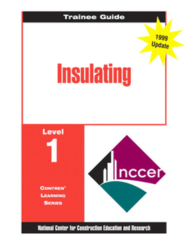 Loose Leaf Insulating Level 1 Trainee Guide, 1e, Binder Book