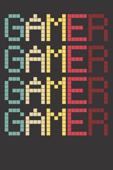 Paperback Notebook: Gamer Videogaming Player Video Game Retro Gift Dot Grid 6x9 120 Pages Book