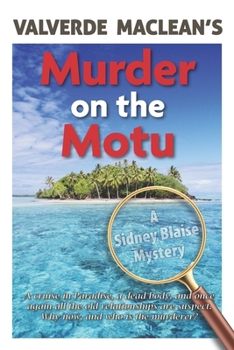 Paperback Murder on the Motu: A Sidney Blaise mystery Book