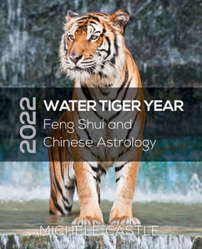 Paperback 2022 Water Tiger Year: Feng Shui and Chinese Astrology Book