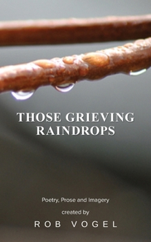Paperback Those Grieving Raindrops Book