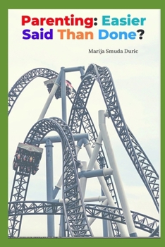 Paperback Parenting: Easier Said Than Done? Book
